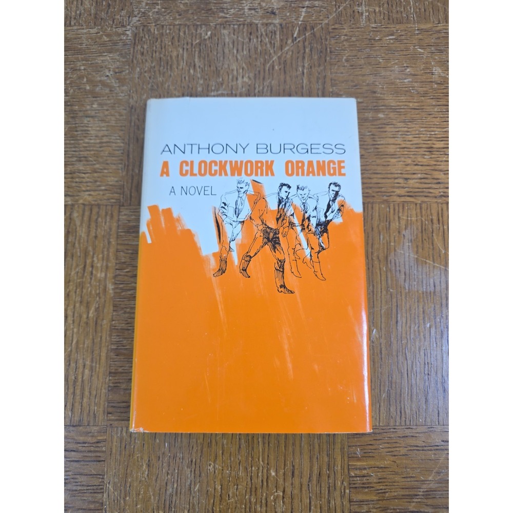 A Clockwork Orange by Anthony Burgess (1963 W.W. Norton FIRST EDITION HC/DJ BCE)